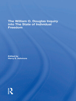 cover image of The William O. Douglas Inquiry Into the State of Individual Freedom
